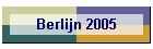 Berlijn 2005